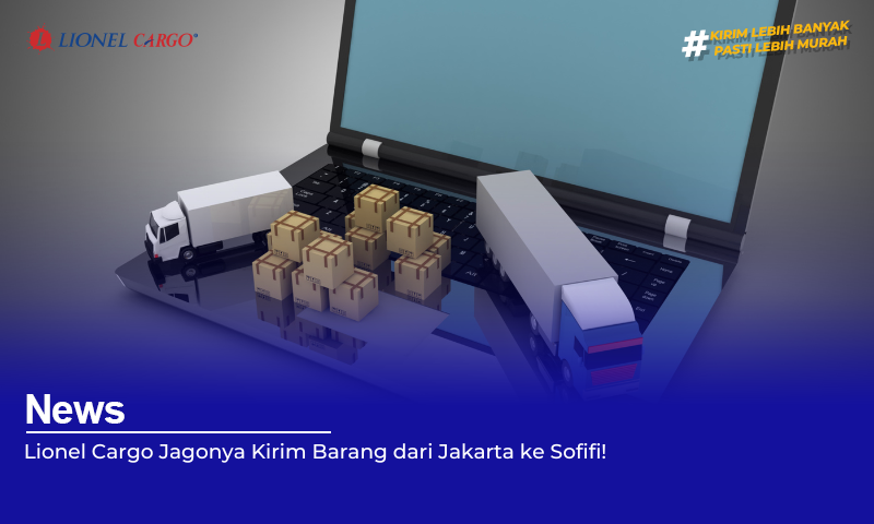 kirim barang jakarta sofifi