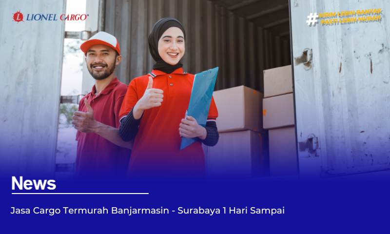 Jasa Cargo Banjarmasin - Surabaya