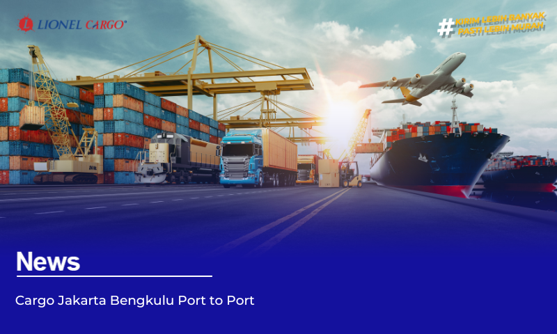 Cargo Jakarta Bengkulu Port to Port