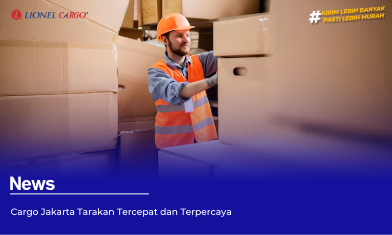 Cargo Jakarta Tarakan Tercepat dan Terpercaya