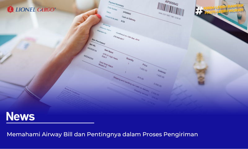 Memahami Airway Bill dan Pentingnya dalam Proses Pengiriman